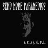 Send More Paramedics - A Feast For The Fallen