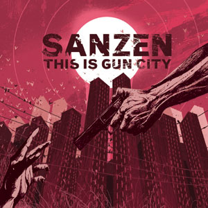 Sanzen - This Is Gun City